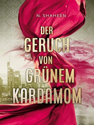 cover image of Der Geruch von grünem Kardamom